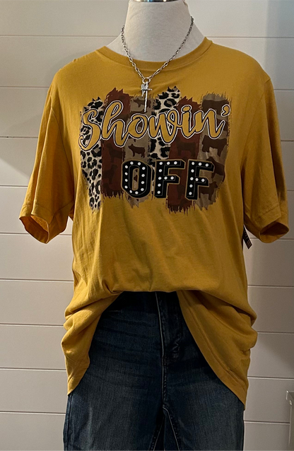 Showin' Off Tee Shirt